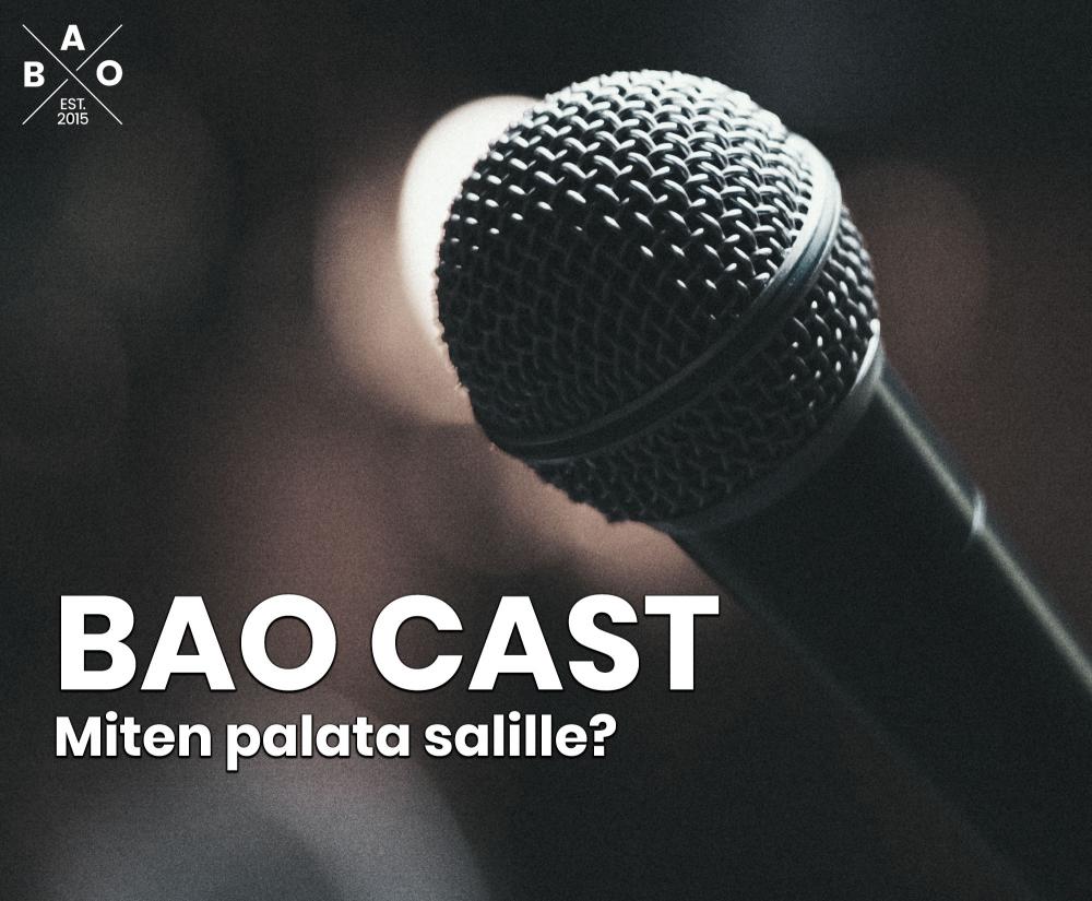 BAO CAST: Paluu salille?