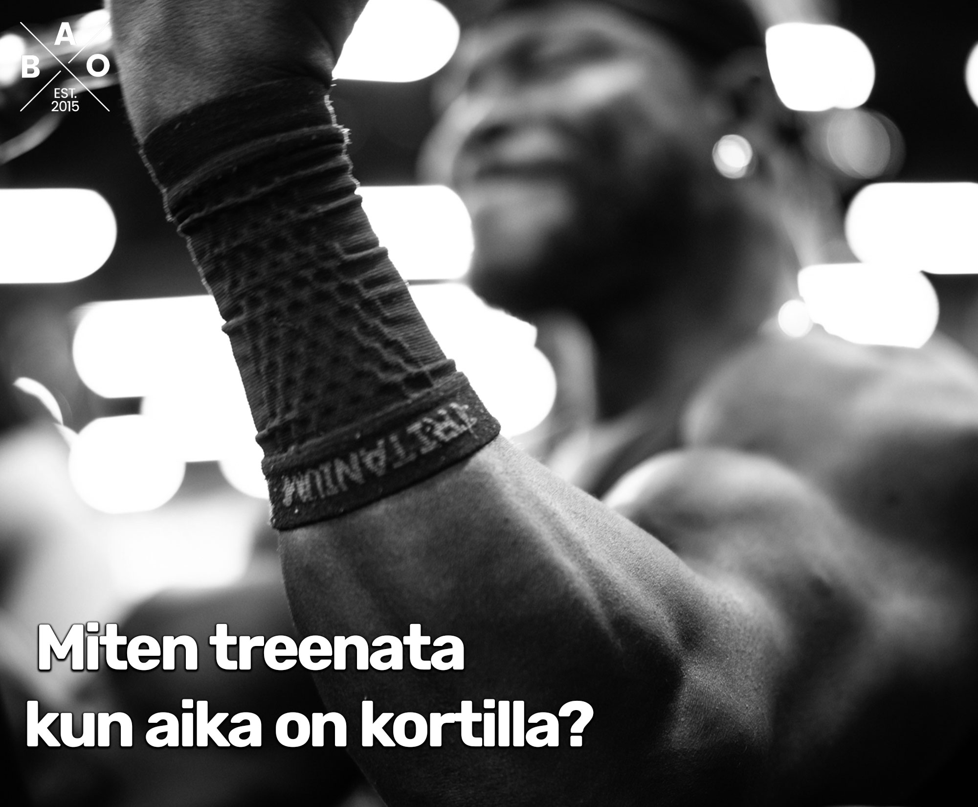 Miten treenata kun aika on kortilla?