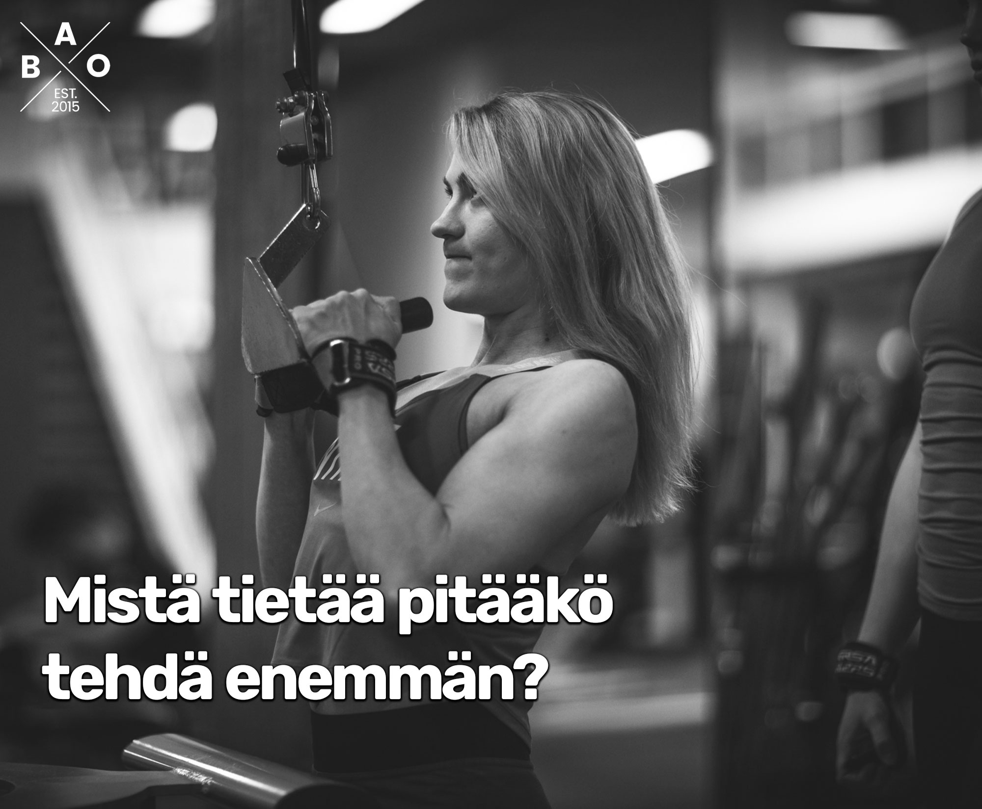 Mistä tietää pitääkö tehdä enemmän?