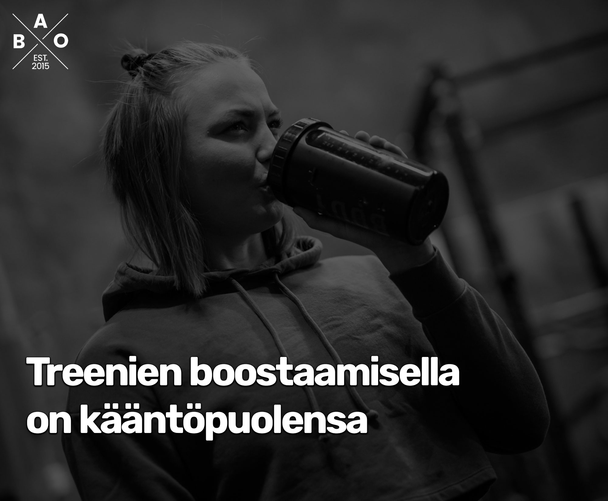Treenien boostaamisella on kääntöpuolensa