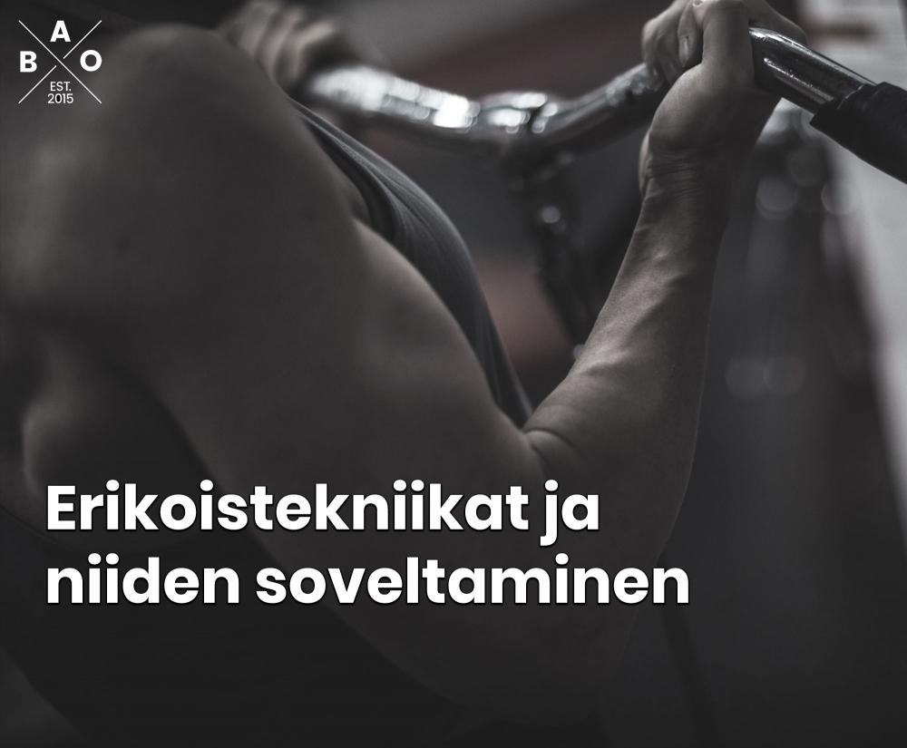 Erikoistekniikat ja niiden soveltaminen