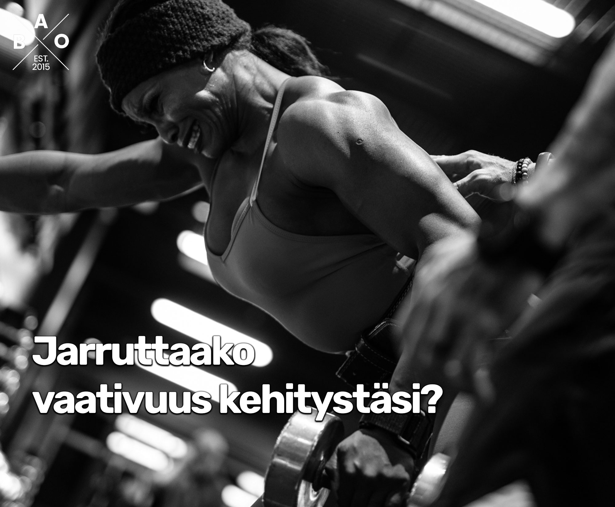 Jarruttaako vaativuus kehitystäsi?
