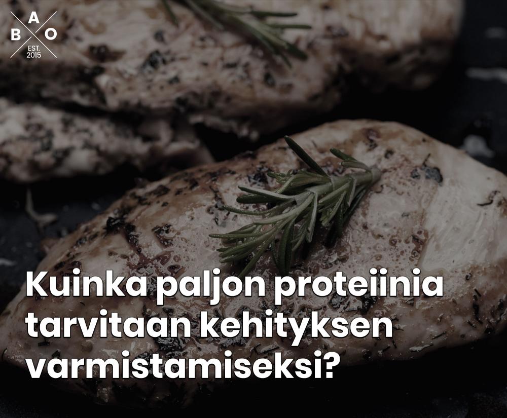 Kuinka paljon proteiinia tarvitaan kehityksen varmistamiseksi?