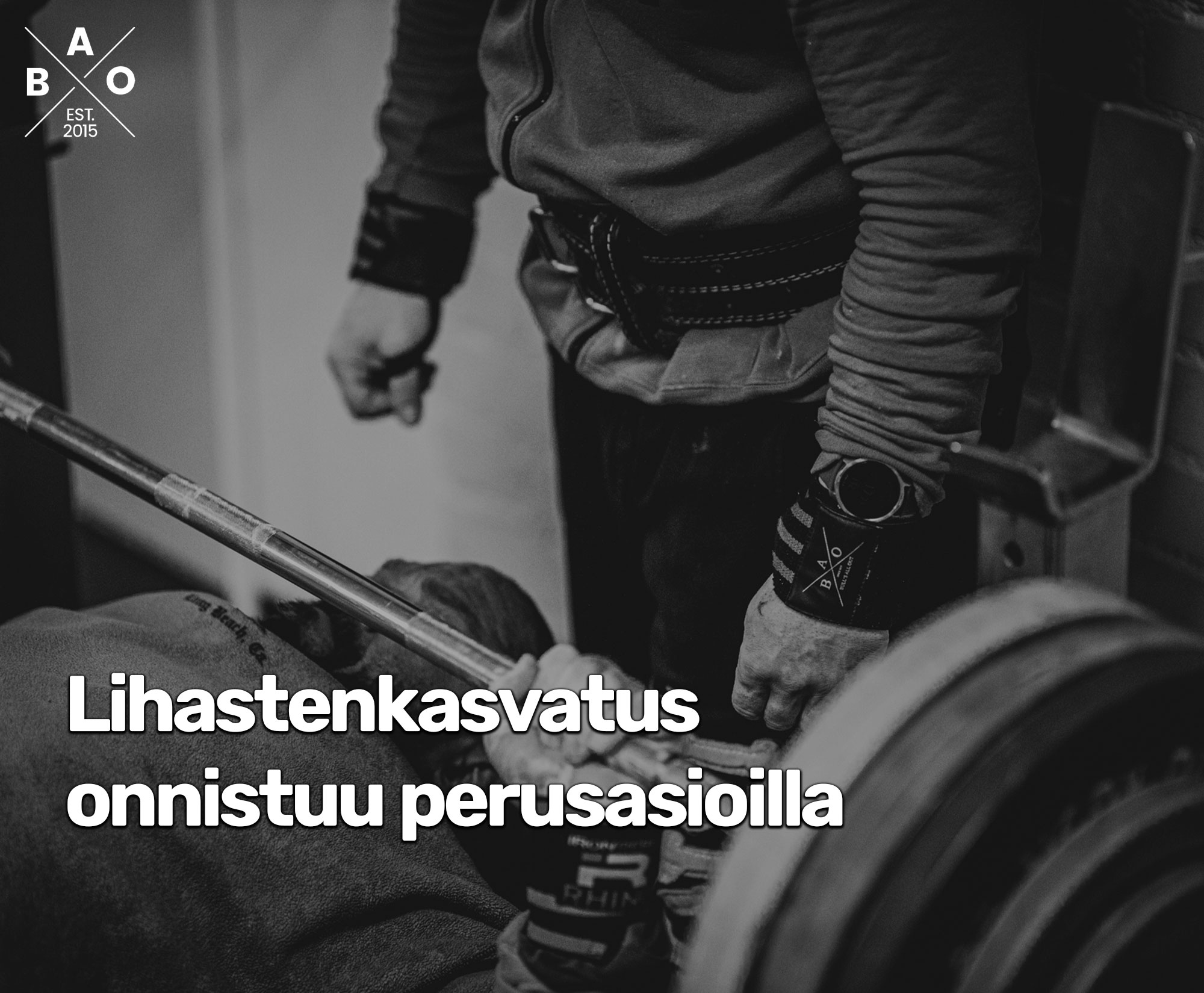 Lihastenkasvatus onnistuu perusasioilla