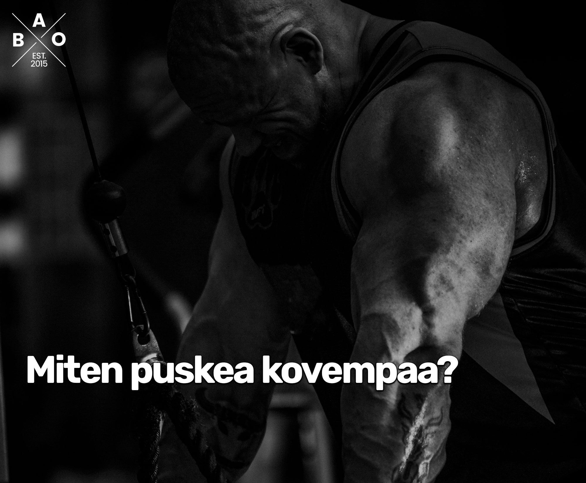 Miten puskea kovempaa?