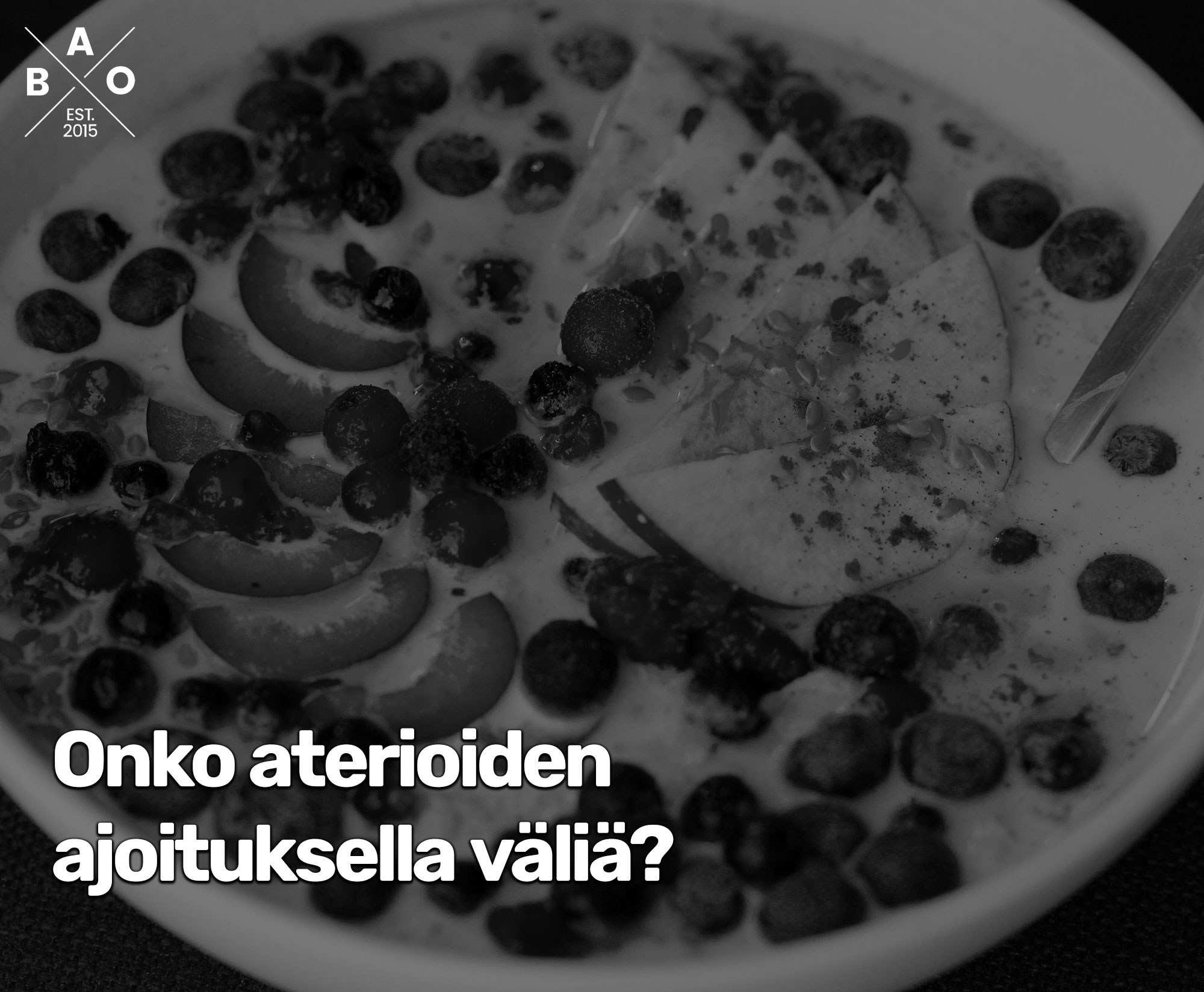 Onko aterioiden ajoituksella väliä?