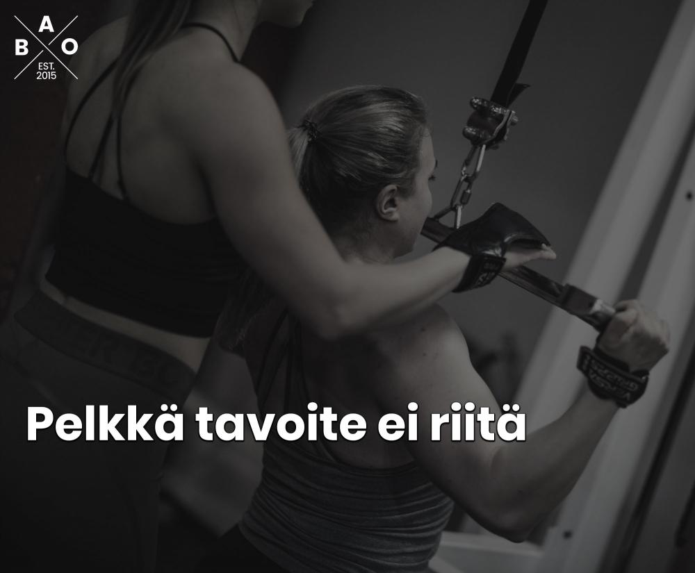 Pelkkä tavoite ei riitä
