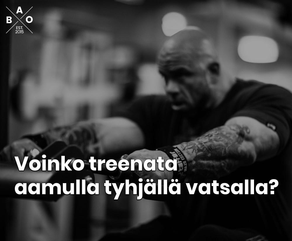 Voinko treenata aamulla tyhjällä vatsalla?